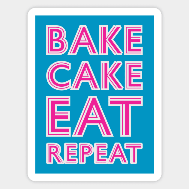 Bake Cake Eat Repeat Magnet by reillysgal